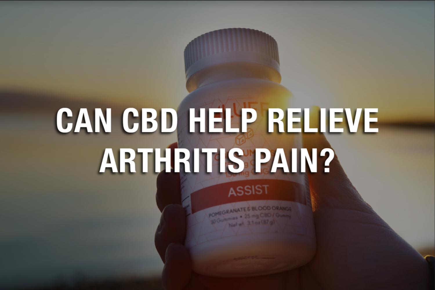 Can Cbd Help Relieve Arthritis Pain Irvine Weekly